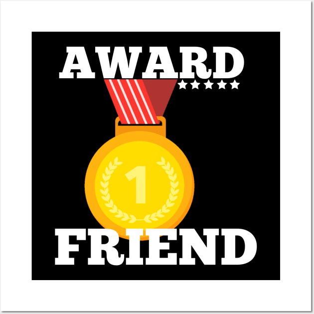Award Trophy Best friend gift idea Wall Art by Flipodesigner
